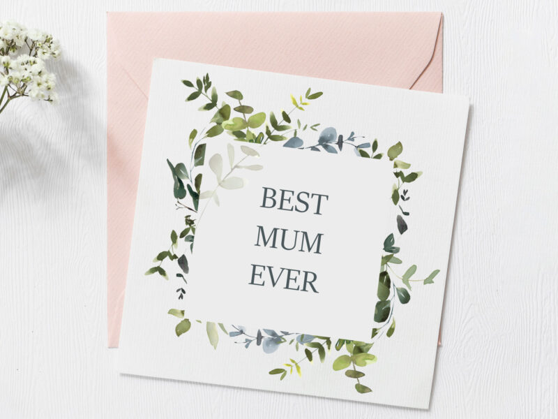 Personalised Mother's Day Card in Eucalytpus Design - Best Mum Ever