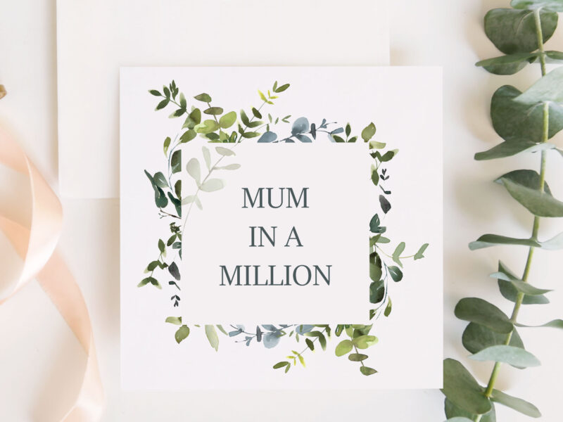 Personalised Mother's Day Card in Eucalytpus Design - Mum in a Million